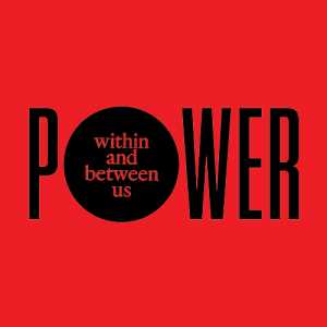 Power: Within and Between Us