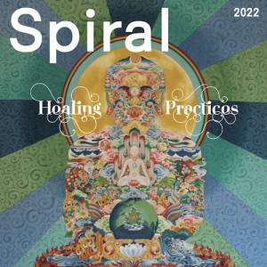 Spiral 2022: Healing Practices